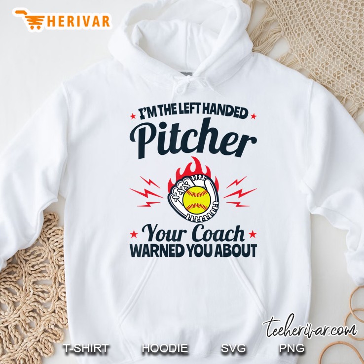 I'm The Left Handed Pitcher - Funny Softball Pitcher Mugs