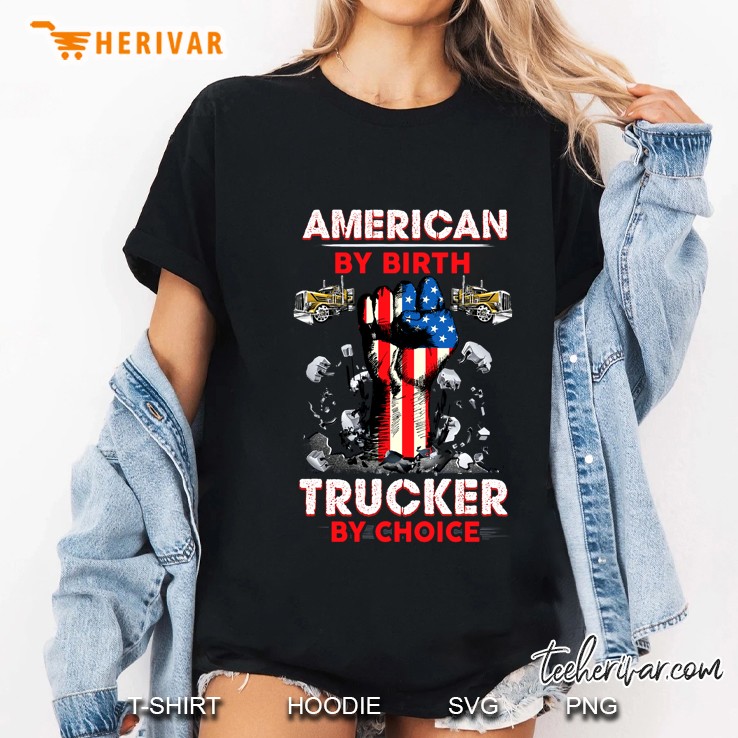 American By Birth Trucker By Choice American Flag Hand Version Ladies Tee