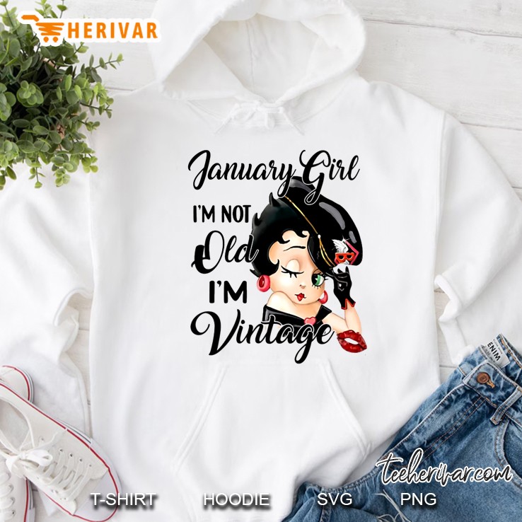 January Girl I'm Not Old I'm Vintage Mugs