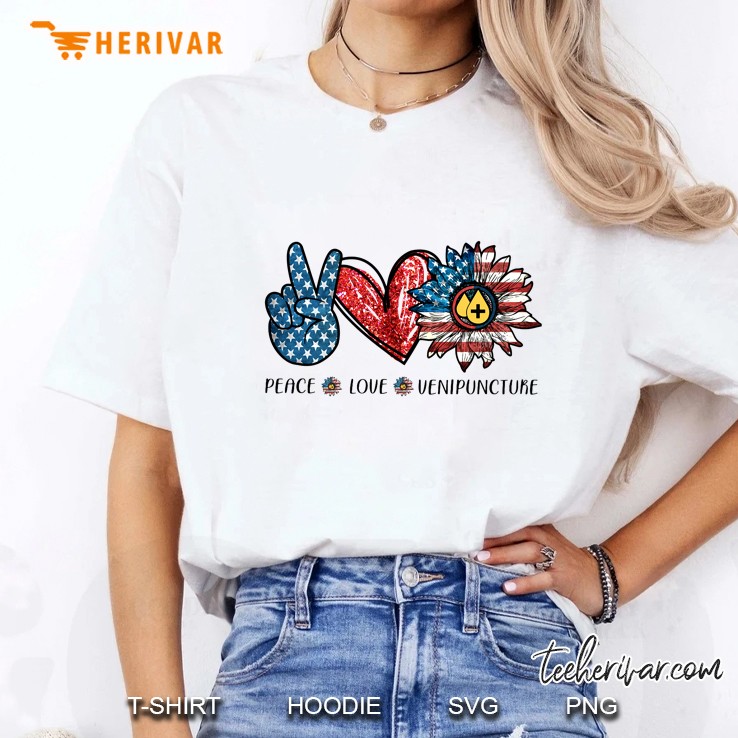 Peace Love Venipuncture American Flag Peace Sign Hand Sunflower And Heart Version Hoodie