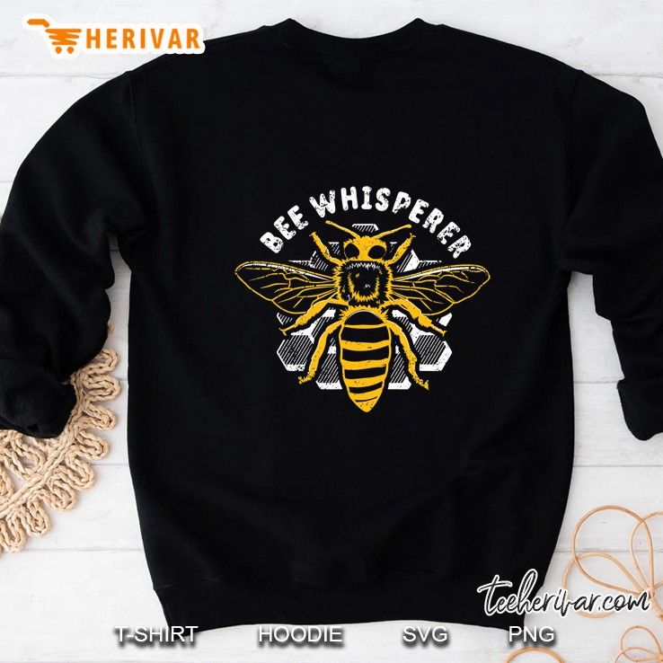 Bee Whisperer Beekeeper Beekeeping Bumblebee Save The Bees Sweatshirt