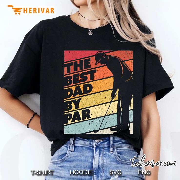 The Best Dad By Par Golf Retro Vintage Ladies Tee