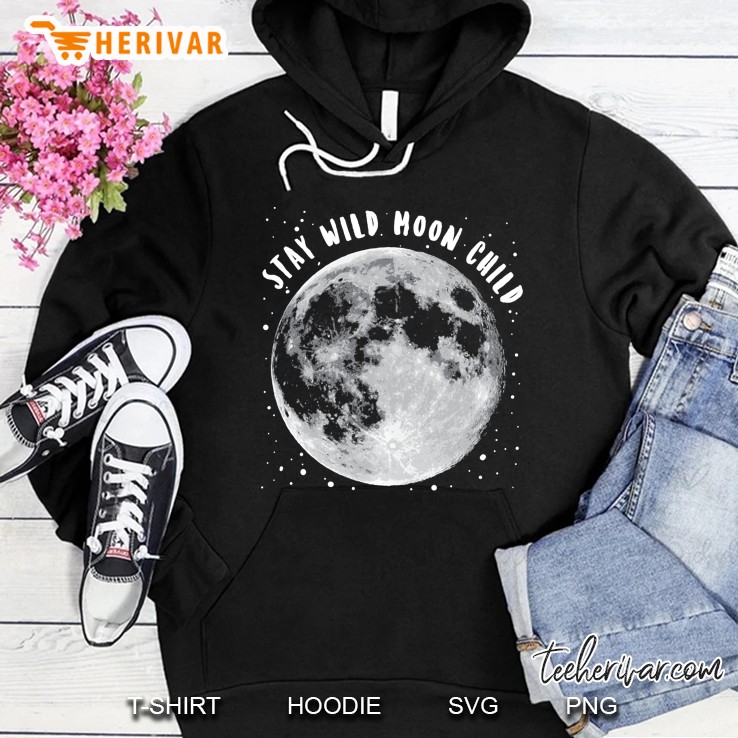 Funny Stay Wild Moon Child Cool Astrology Wiccan Fan Gift Pullover Hoodie