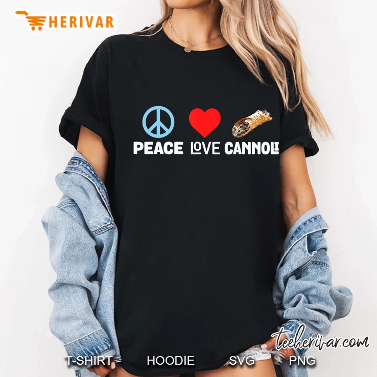 Peace Love Cannoli - Funny Italian Food Pastry Ladies Tee