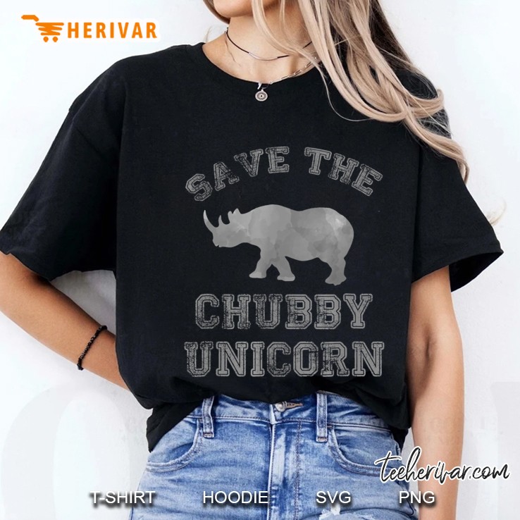 Save The Chubby Unicorn Shirt Funny Unicorn Lover Gift Idea Ladies Tee