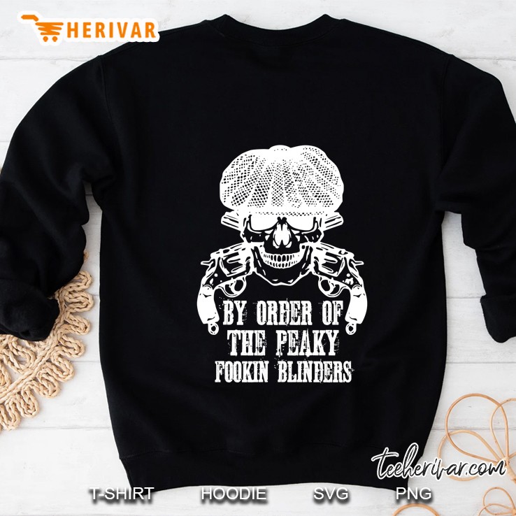 By Order Of The Peaky Fookin Blinders Sweatshirt