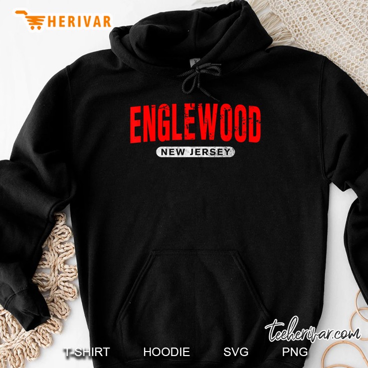 Englewood Nj New Jersey Funny Usa City Roots Vintage Gift Hoodie