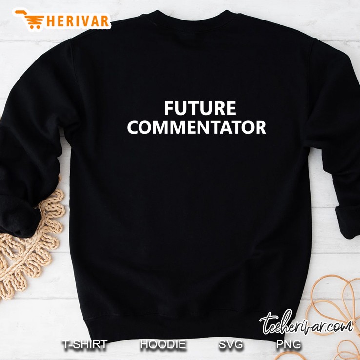 Future Commentator Job Shirt Pro Sports Announcer Reporter Mugs