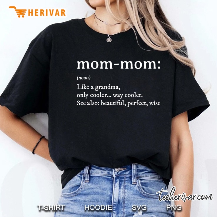 Mommom Gift Tshirt Definition Grandma Mom-Mom Mothers Day Ladies Tee