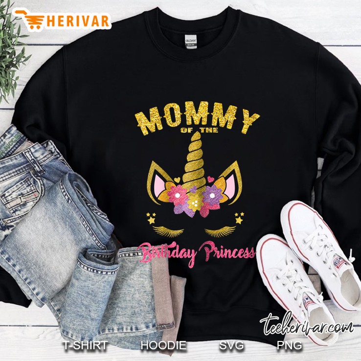 Mommy Of The Birthday Princess Unicorn Girl Outfit Sweatshirt