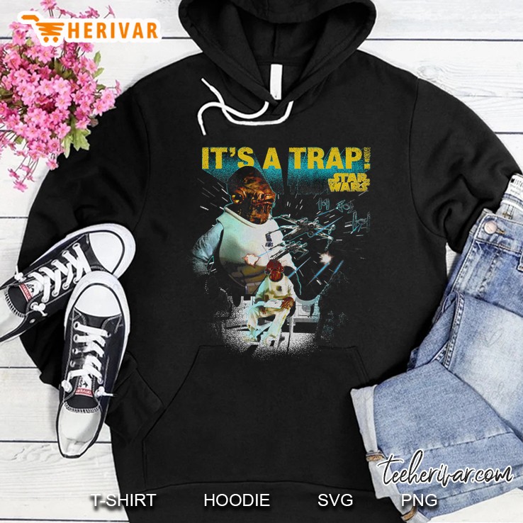Star Wars Admiral Ackbar It Is A Trap Hoodie