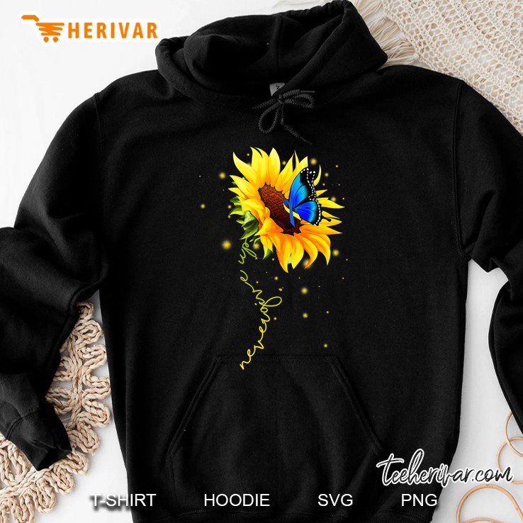 Sunflower Butterfly Never Give Up Down Syndrome Hoodie