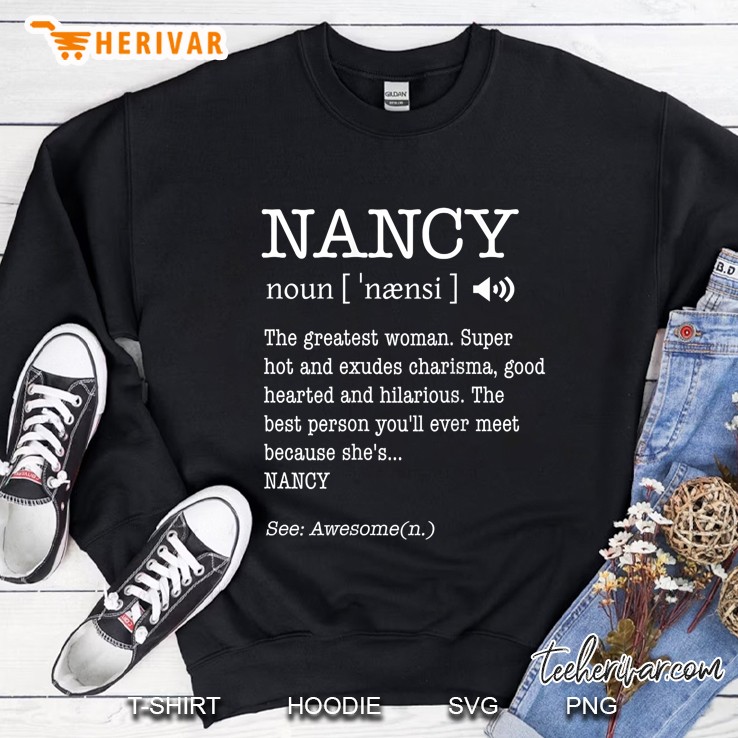 Nancy Noun The Greatest Woman Super Hot And Exudes Charisma Good Hearted And Hilarious Mugs