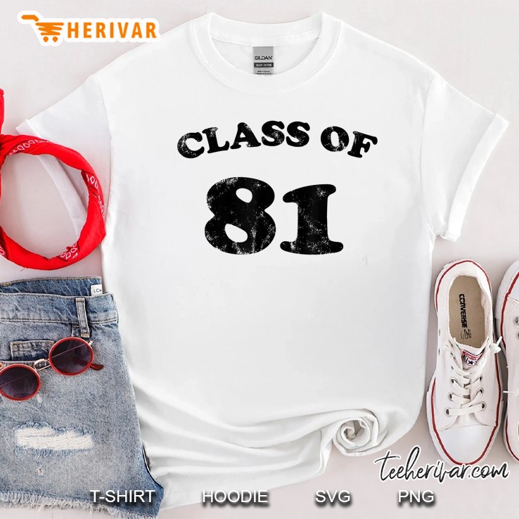 1981 Class Reunion Retro Class Of 81 Shirt