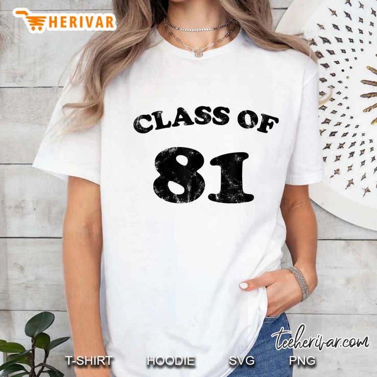 1981 Class Reunion Retro Class Of 81 Ladies Tee