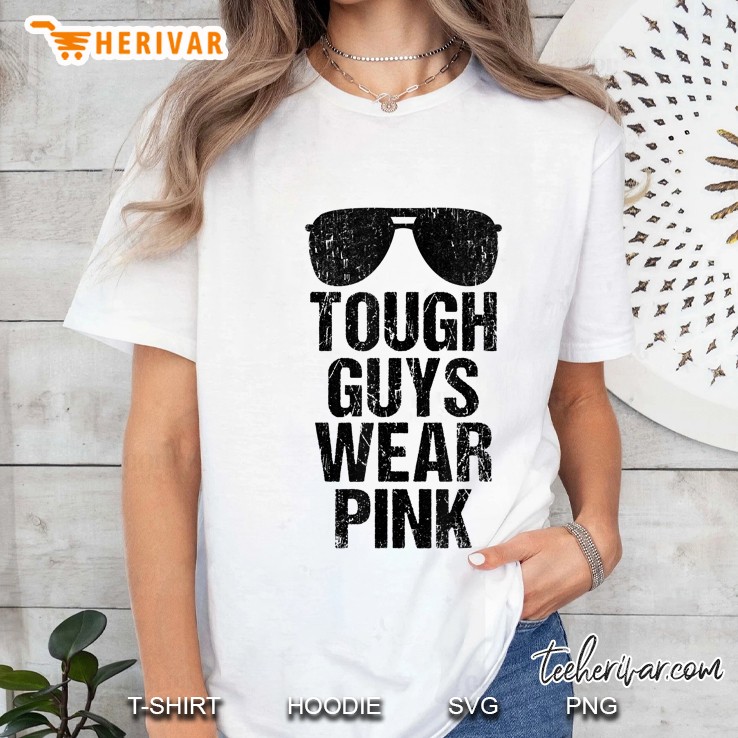 Tough Guys Wear Pink Ladies Tee