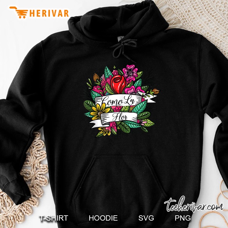 Como La Flor Mexican Tattoo Womens Cumbia Girl Flower Texmex Tank Top Hoodie