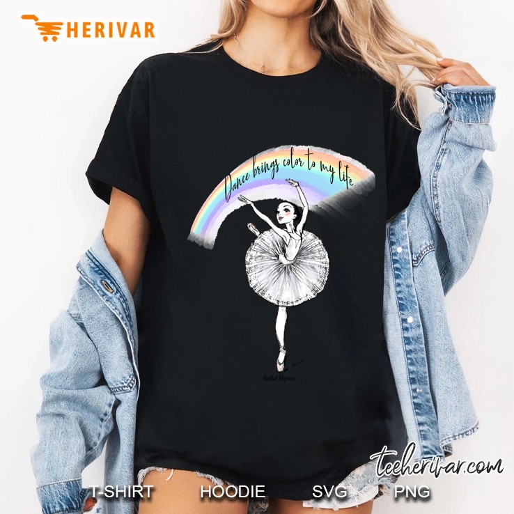 Dance Brings Color To My Life Ladies Tee