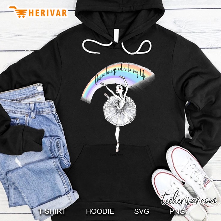 Dance Brings Color To My Life Hoodie