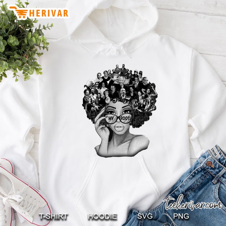My Roots Afro Woman With Glasses And Black History Leader Version Hoodie