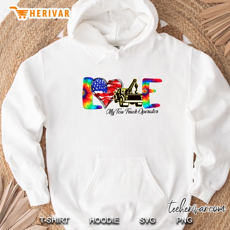 Love My Tow Truck Operator American Flag Heart And Tow Truck Version Hoodie
