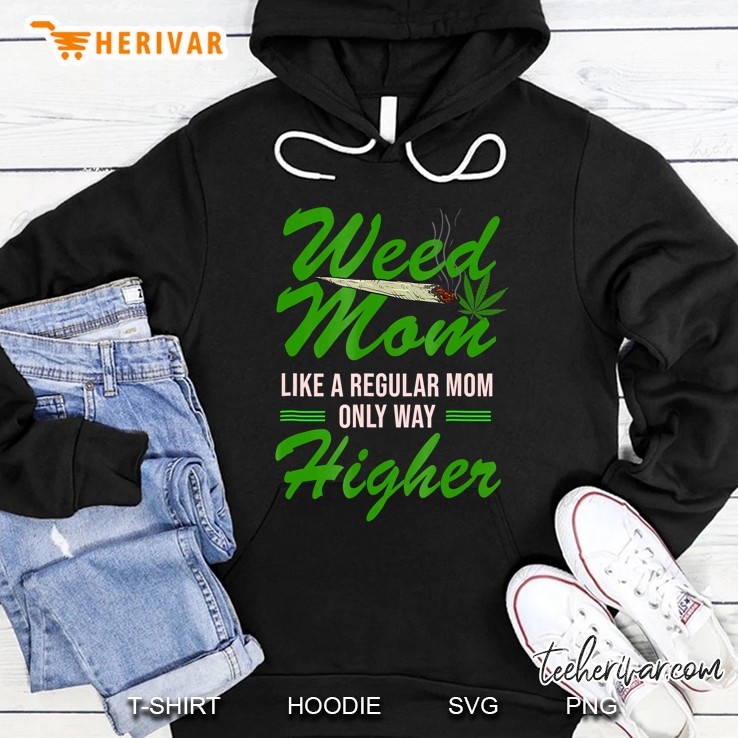 Cannabis Weed Mom Like Regular Mom Tee Gift Mugs