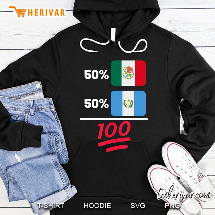 Guatemalan Plus Mexican Flag Heritage Gift Hoodie