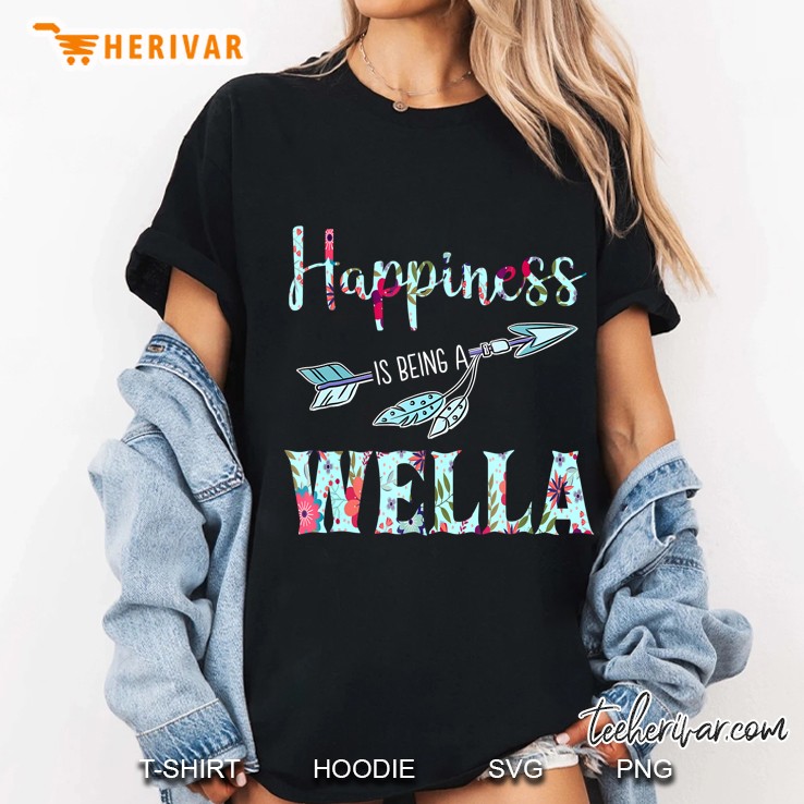 Happiness Is Being A Wella Ladies Tee