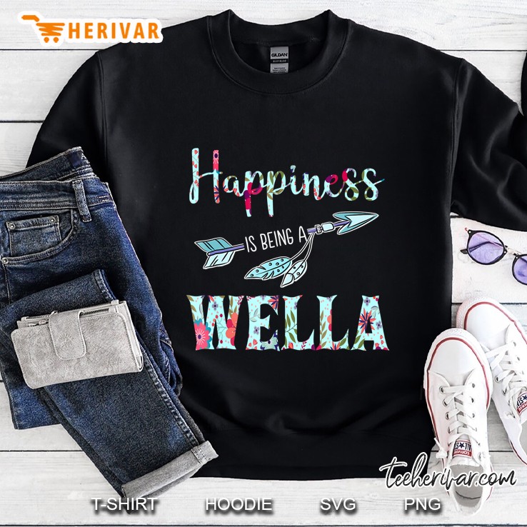 Happiness Is Being A Wella Sweatshirt