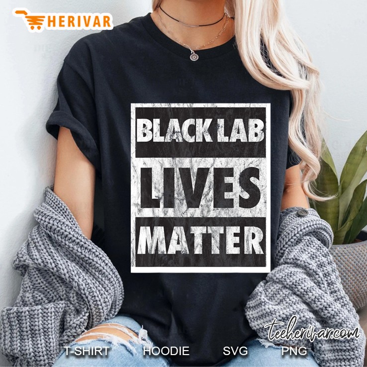 Black Lab Lives Matter - Black Labs Funny Dog Gift Ladies Tee