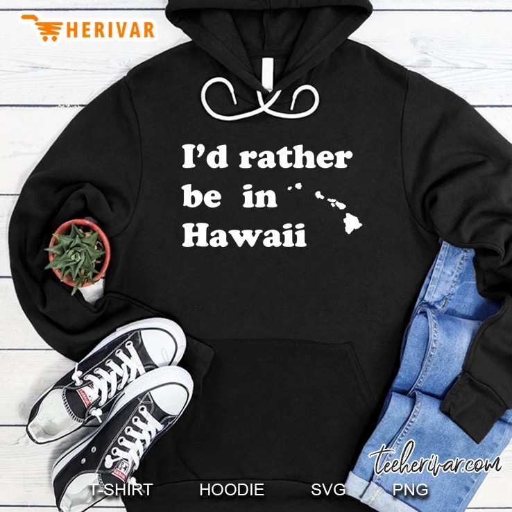 I'd Rather Be In Hawaii For Hawaiians Mugs