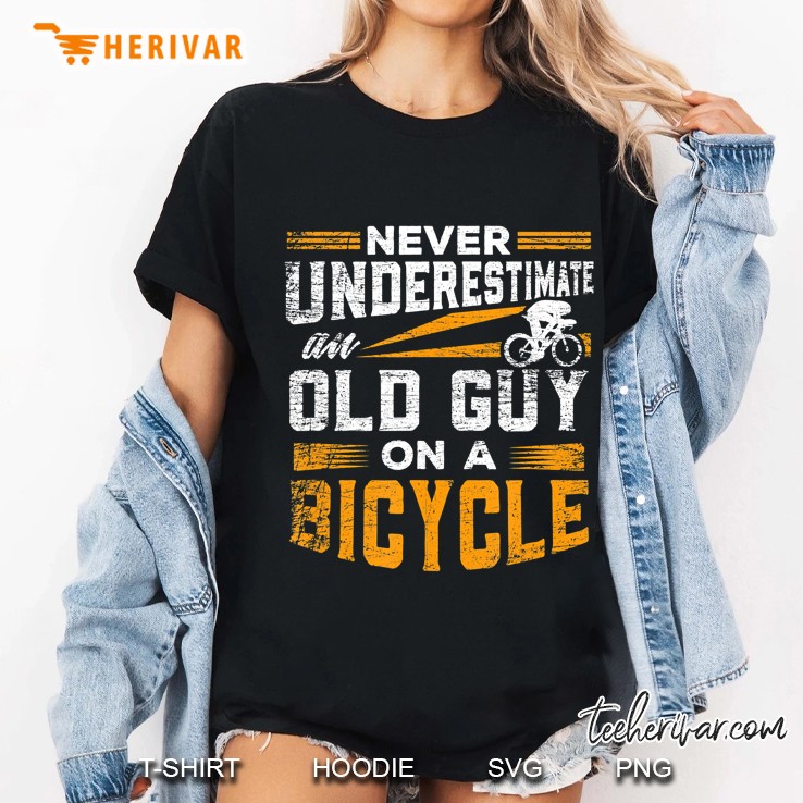 Mens Never Underestimate An Old Guy On A Bicycle For Men Ladies Tee