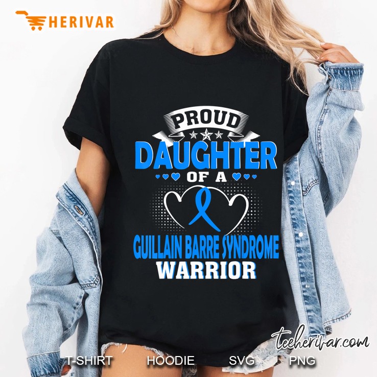 Proud Daughter Of A Guillain Barre Syndrome Warrior Ladies Tee