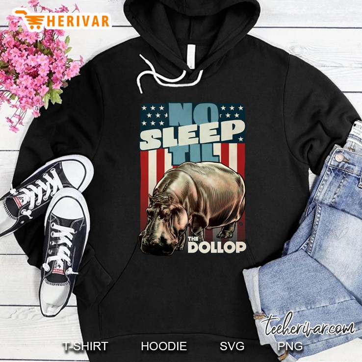The Dollop - No Sleep Til Hippo (Clothing And Stickers) Hoodie