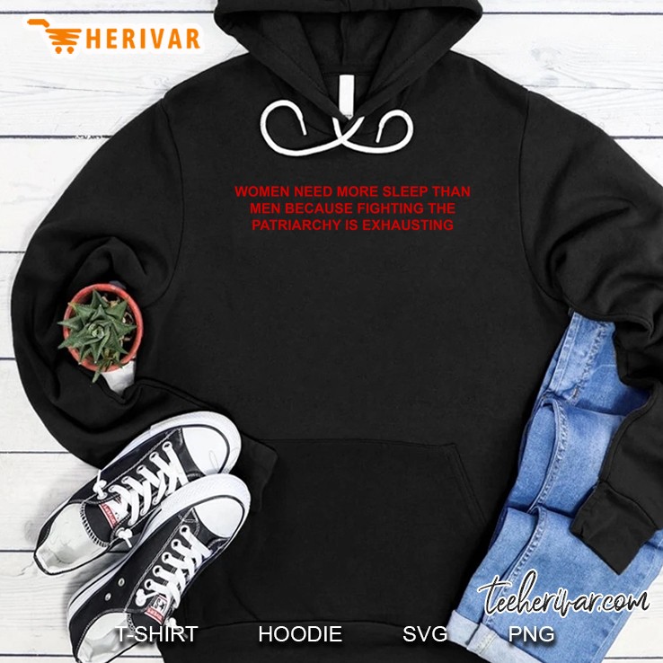 Women Need More Sleep Hoodie
