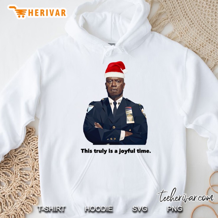 Capt. Holt Is Having A Joyful Holiday Season Hoodie