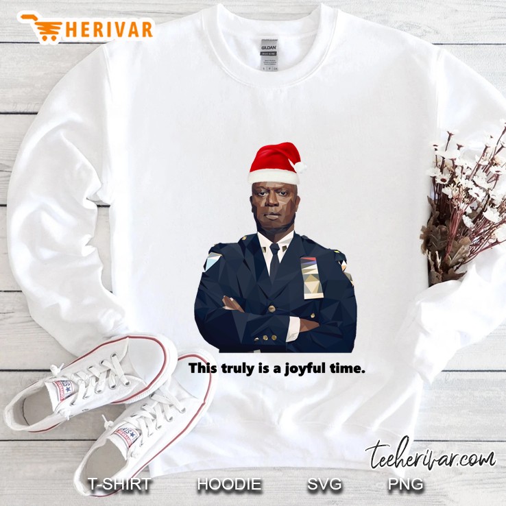 Capt. Holt Is Having A Joyful Holiday Season Sweatshirt