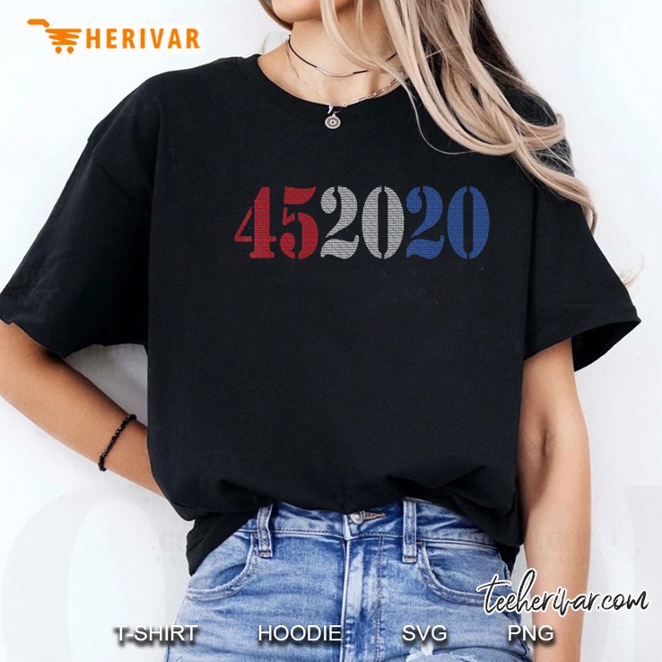 452020 Shirt - 45 In 2020 Re-Election Hoodie