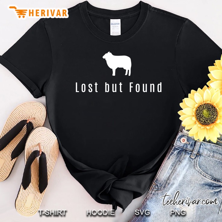 Lost But Found Bible Christian Good Shepard Shirt