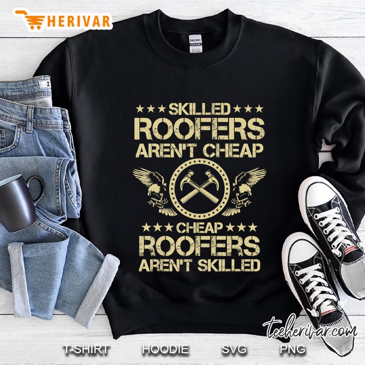 Mens Roofer Skilled Roofer Are Not Cheap Mugs