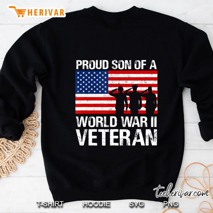 Military Family Gift Proud Son Of A Wwii Veteran Sweatshirt