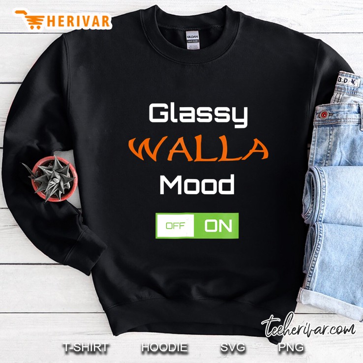 Punjabi Funny Desi Glassy Walla Mood Aparrel Wear Sweatshirt