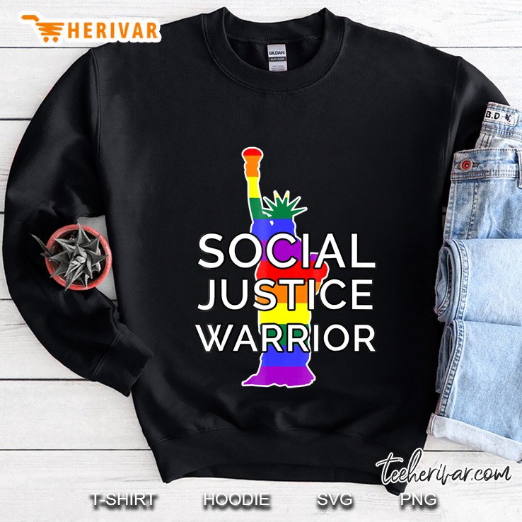 Sjw Social Justice Warrior Statue Of Liberty Rainbow Sweatshirt