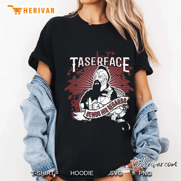 Taserface Sends His Regards Slim Fit Ladies Tee