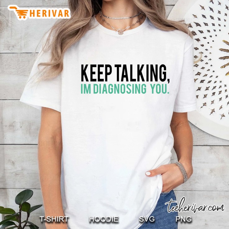 Keep Talking, I