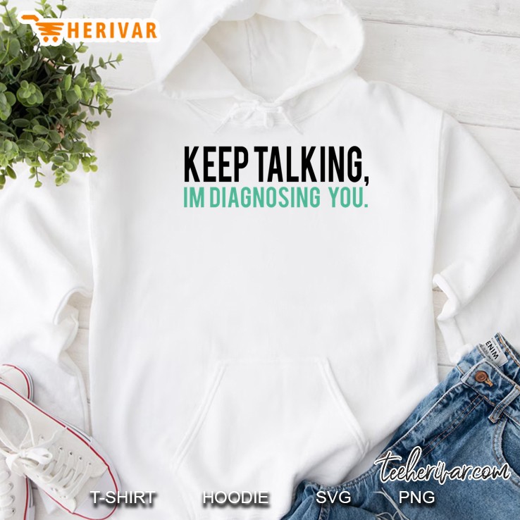 Keep Talking, I