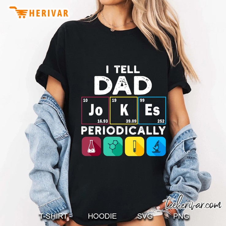 I Tell Dad Jokes Periodically Ladies Tee