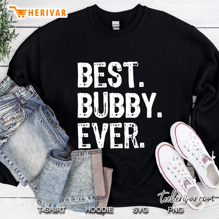 Best Bubby Ever Funny Cool Father
