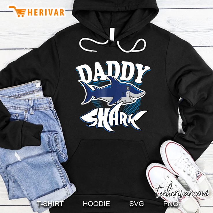 Funny Daddy Shark Shirt Funny Shark Gift Tshirt Dad Birthday Hoodie