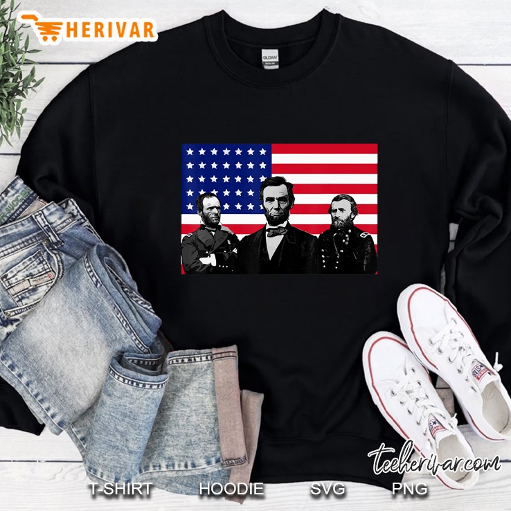 Lincoln And His Generals Grant And Sherman Civil War Shirt Sweatshirt